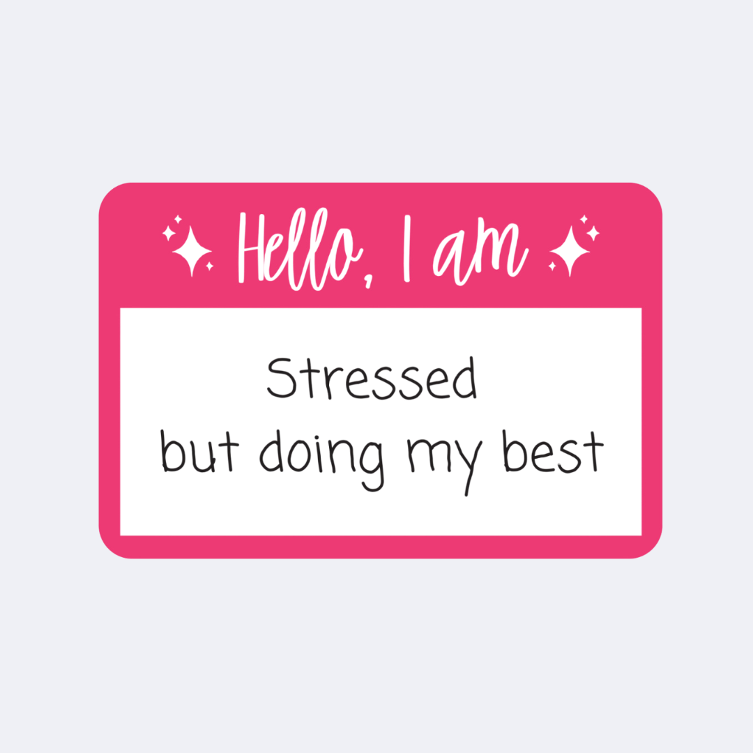 Stressed but Doing My Best Sticker
