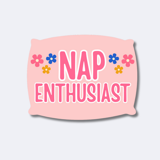 Nap Enthusiast Sticker