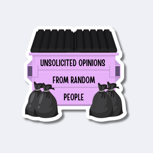 Unsolicited Opinions Sticker